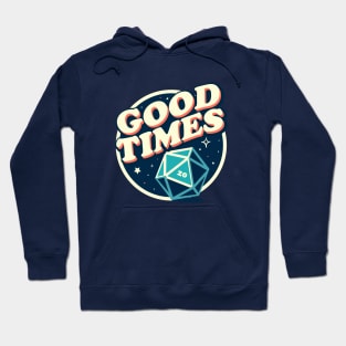 Retro Good Times D20 Dice Tabletop RPG Hoodie